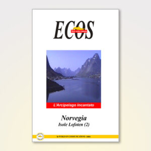 NORVEGIA – Isole Lofoten – L’Arcipelago Incantato (2)