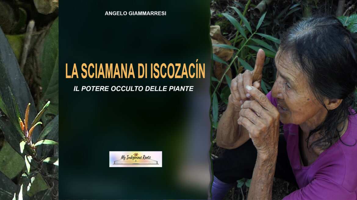 LA SCIAMANA DI ISCOZACÍN