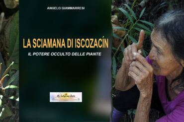 LA SCIAMANA DI ISCOZACÍN