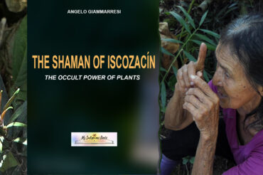 THE SHAMAN OF ISCOZACÍN